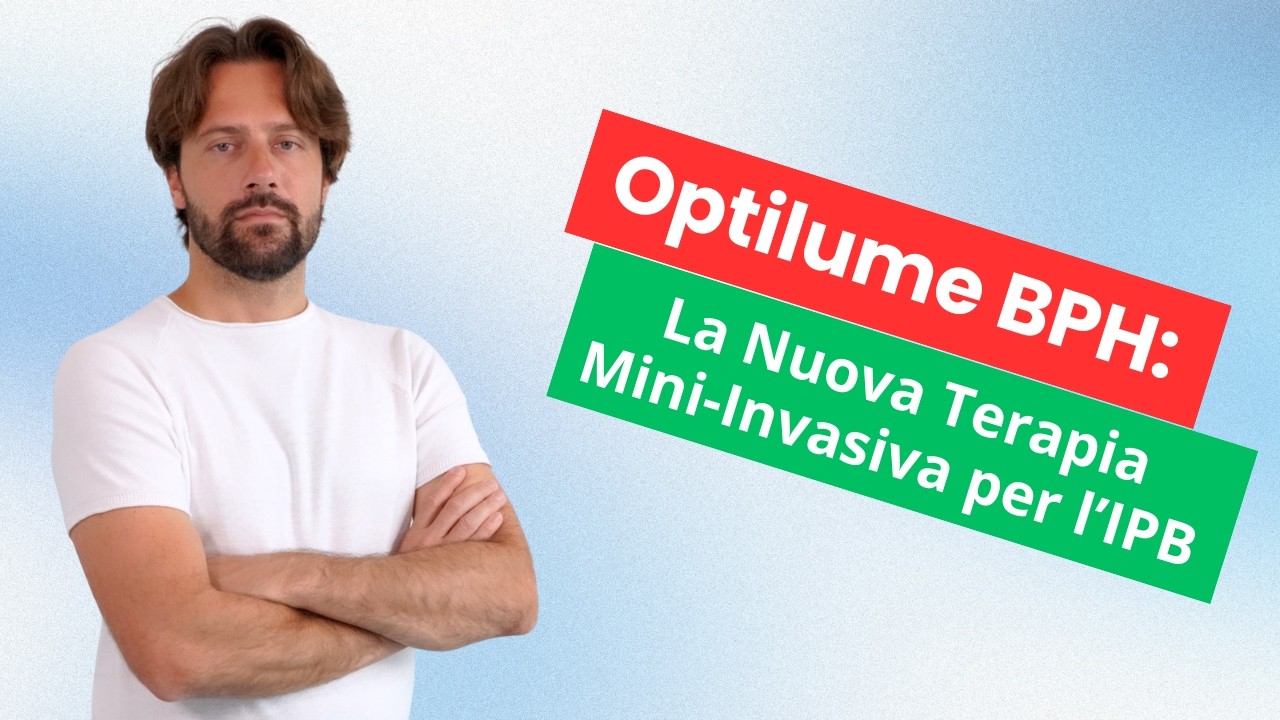 Optilume BPH: La Nuova Terapia Mini-Invasiva per l’IPB