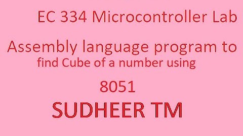 Find the cube of a number using 8051 microcontroller