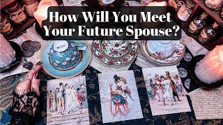 How Will You Meet Your Future Spouse? COFFEE & TAROT Pick a Card