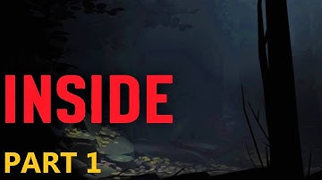 INSIDE Walkthrough Gameplay Part 1 Intro (Full Game) - PS4 XBOX PC