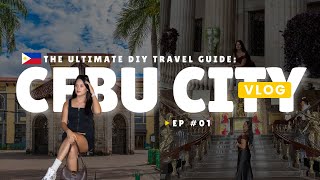2D1N Ultimate Cebu City Diy Travel Guide Things To Do Expenses Ep. 1