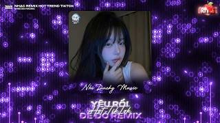 Yêu Rồi Để Đó Remix (Vocal Nữ) - Người Luôn Kim Người Se Chỉ Remix Hot TikTok