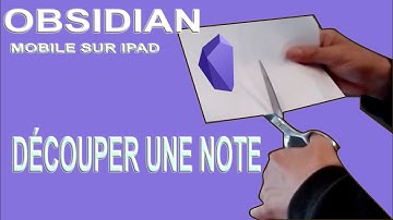 tuto Obsidian: découper une note en sous-note (et inversement) avec note composer ou note refactor