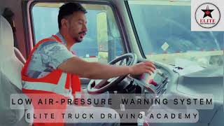 LOW AIR-PRESSURE WARNING SYSTEM | ELITE TRUCK DRIVING ACADEMY | TRUCK INSPECTION 2022