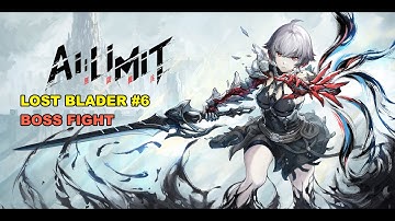 AI Limit -  Lost Blader #6 Boss Fight