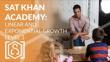 SAT Khan Academy Solving Linear and Exponential Growth Level 3