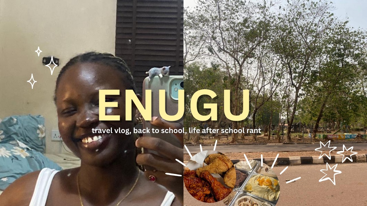 Enugu Vlog ✈ | grad life 🎓, back to school szn 📚, ending friendships😭