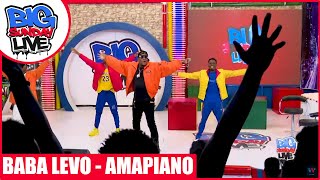 BIG SUNDAY LIVE | BABA LEVO - AMAPIANO / KAMSELELEKO