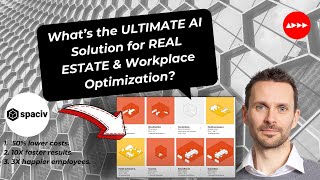 What’s the ULTIMATE AI Solution for REAL ESTATE \& Workplace Optimization