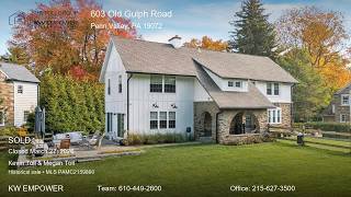 603 Old Gulph Road SOLD | Penn Valley PA | Kevin & Megan Toll