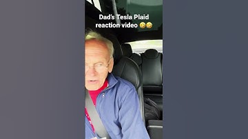Dad’s Tesla Plaid reaction video
