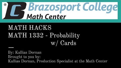 MATH HACKS: MATH 1332 - Probability with Playing Cards