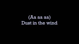 Dust in the Wind~Kansas~Lyrics