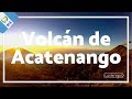 VOLCÁN DE ACATENANGO! La CAMINATA mas BONITA de Guatemala! - Guatemala #4 luisitoviajero