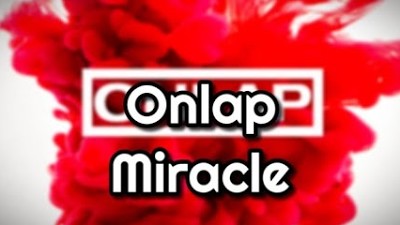 Onlap - Miracle (Lyrics)