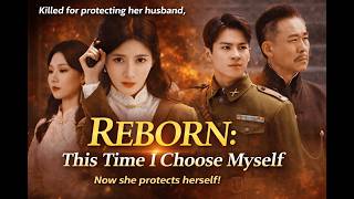 🔥From Military Wife To Heroine! I’m The One Who Saved The General, Not Him!#femalelead #cdrama #ceo