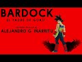 Bardock, El Padre de Gokú | Una película de Alejandro G. Iñárritu