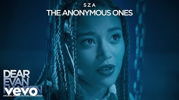 SZA - The Anonymous Ones (from Dear Evan Hansen Original Motion Picture Soundtrack)