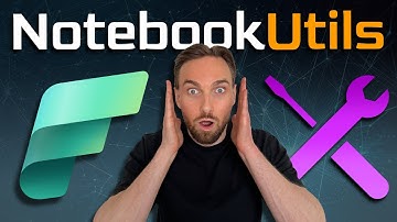 The Ultimate Guide to NotebookUtils in Microsoft Fabric