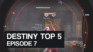 DestinyTracker Top 5 | Episode 7