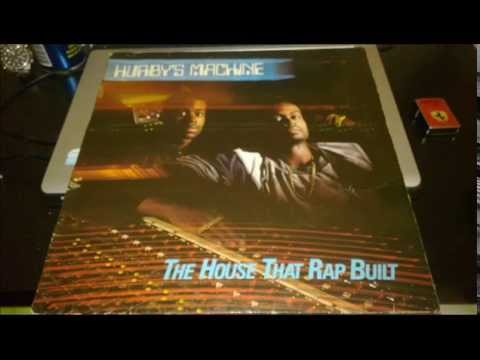 Hurby's Machine-The House That Rap Built