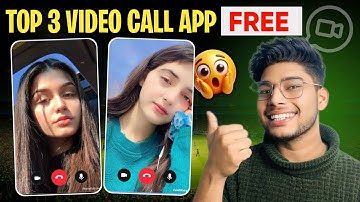 Top 3 Free Video Call Apps | Free Video Call Apps | Video Call App 2025 | 2025 best video chats apps