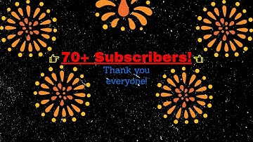 Special intro (70+ Subscribers!!)