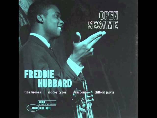 Freddie Hubbard - Open Sesame