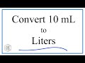 Converting Milliliters to Liters