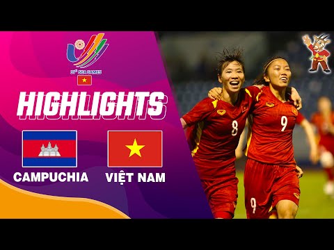 HIGHLIGHT CAMPUCHIA - VIỆT NAM: BÙNG NỔ 7 BÀN, "NHÀ VUA" ĐÔNG NAM Á LÊN TIẾNG | BÓNG ĐÁ NỮ
