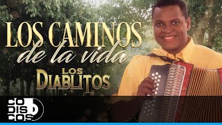 Los Caminos De La Vida, Los Diablitos - Video
