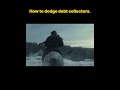 How to dodge debt collectors