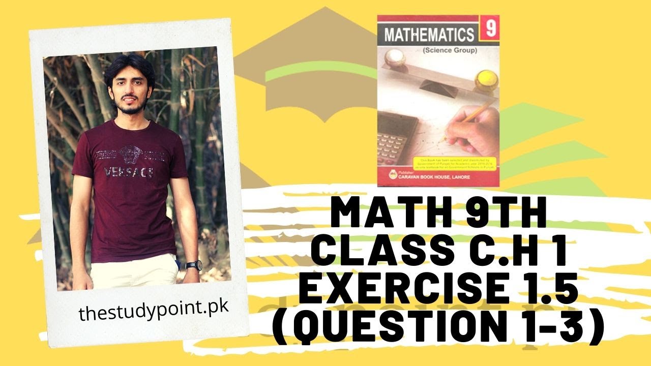 9th Class Math C.h 1 | Exercise 1.5 (Question 1-3) | Punjab Text Book