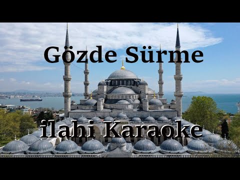 Gözde Sürme ilahi Karaoke Yeni