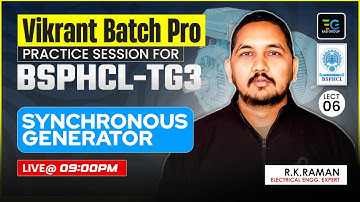 Synchronous Generator | Vikrant Batch Pro Practice Session For BSPHCL by Raman Sir, Lect-06