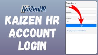 How to Login Kaizen HR Account