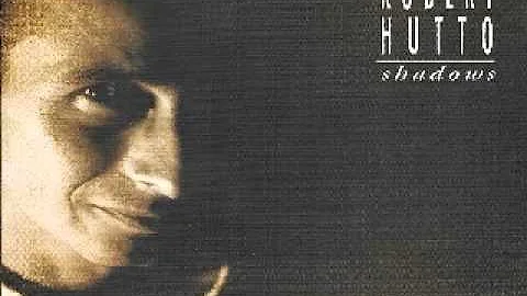 Robert Hutto, Shadows on the Wall