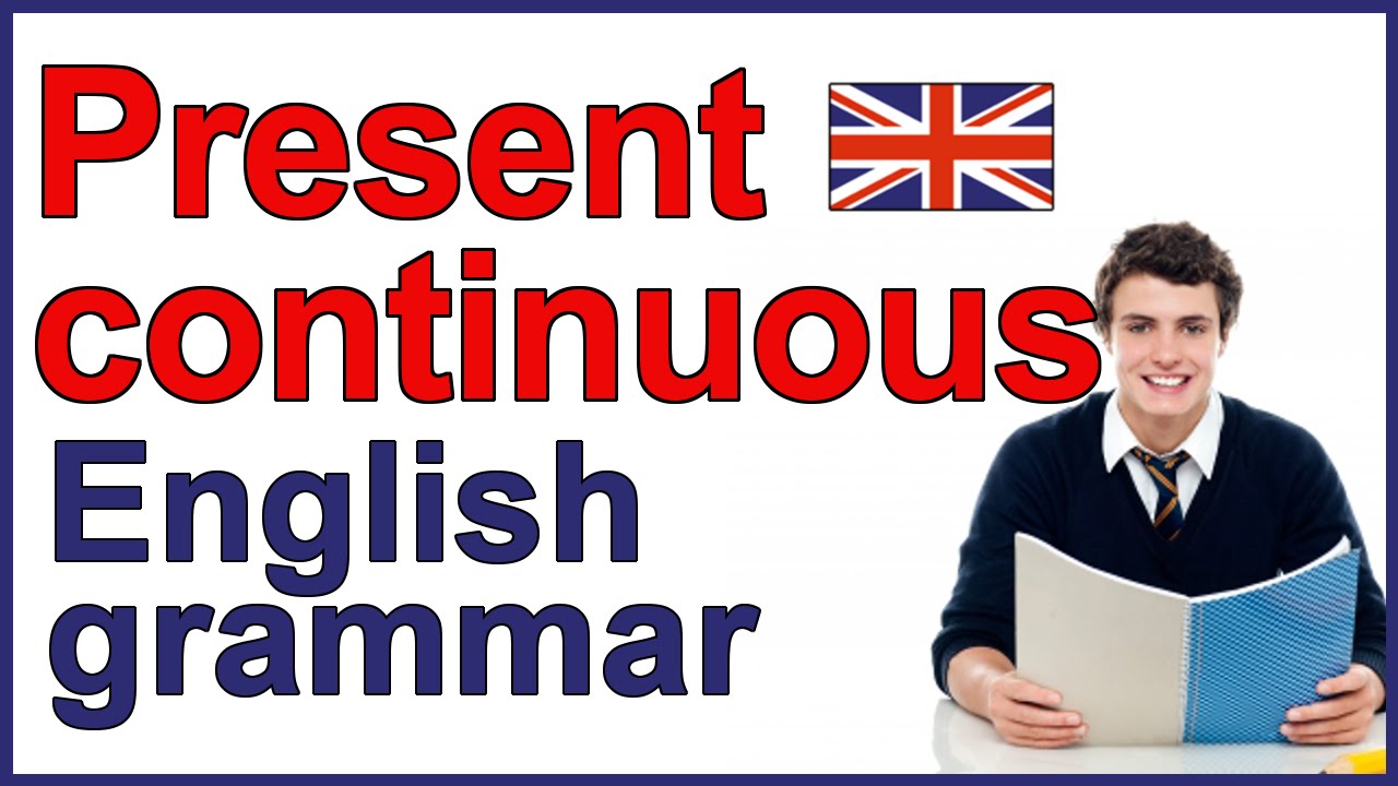 present continuous verb present progressive verb english present tense youtube