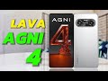 Lava Agni 4 Review | AMOLED 120Hz, 50MP OIS Camera &amp; Dimensity 8350