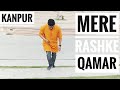Mere Rashke Qamar What's app Status | Kanpur | Balu Raj Pandit ♥️ Whatsapp Status Video Download Free