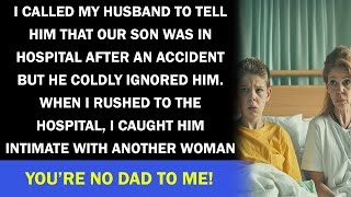 My scum husband ignored our son stranded on the hospital bed to go for his affair and her son