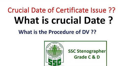 OBC Certificate Crucial Date|| Documents Verification|| Certificate Issue|| SSC STENOGRAPHER 2022