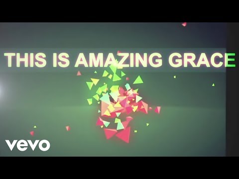 Phil Wickham - This Is Amazing Grace (Official Lyric Video)