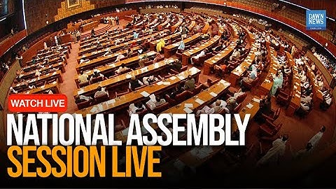 🔴 LIVE: Live Coverage: National Assembly Session – 10 December 2025 | Dawn News English