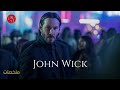 John Wick | The Boogeyman | ملخص شخصية جون ويك