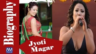 Jyoti Magar Biography || Nepali Singer Biography || Nepali Movies Channel