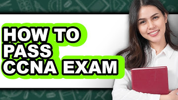 How to Pass CCNA Exam - Step By Step