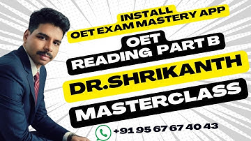 OET Reading Part B _ Dr.Shrikanth _ Masterclass _ 4th July 2025