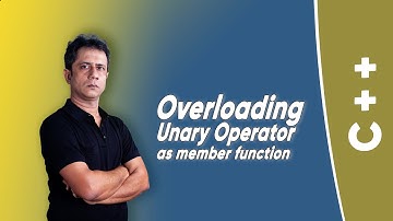 Overloading Unary Operator as member function