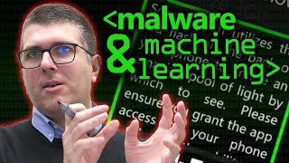 Malware and Machine Learning - Computerphile